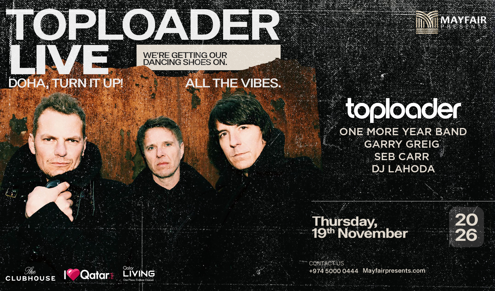 MAYFAIR PRESENTS: TOPLOADER LIVE